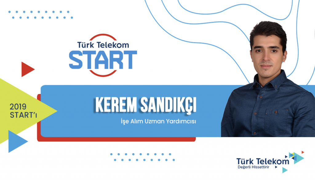 Türk Telekom START | İşe Alım Uzman Yardımcısı Kerem Sandıkçı Röportajı